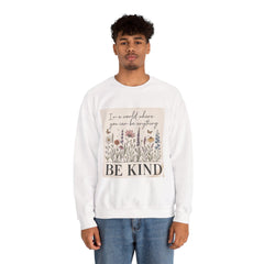 Be Kind Floral Crewneck Sweatshirt, Wildflower Art, Positive Message, Unisex Cozy Top